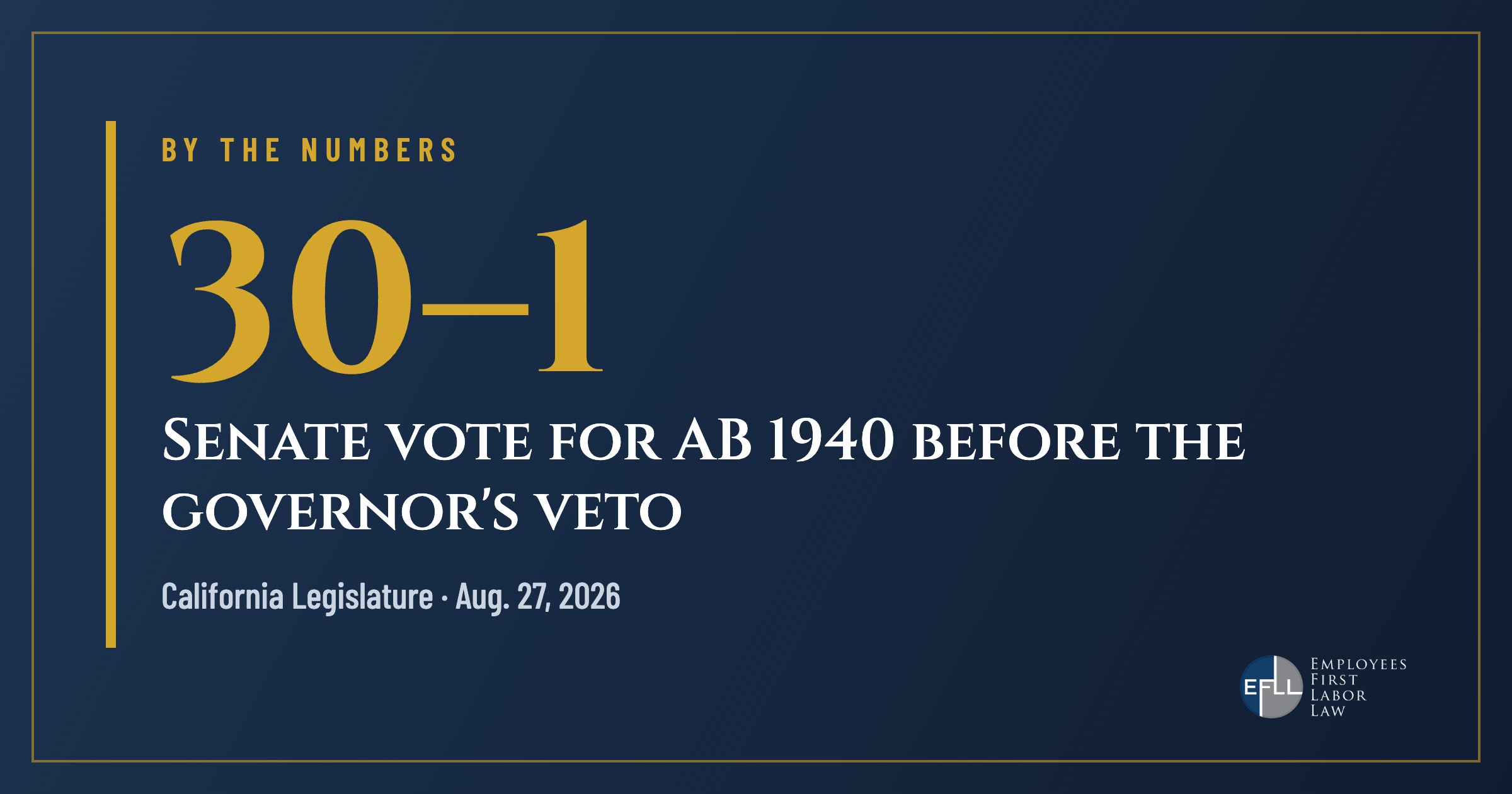 Graphic showing the 30 to 1 Senate vote on AB 1940