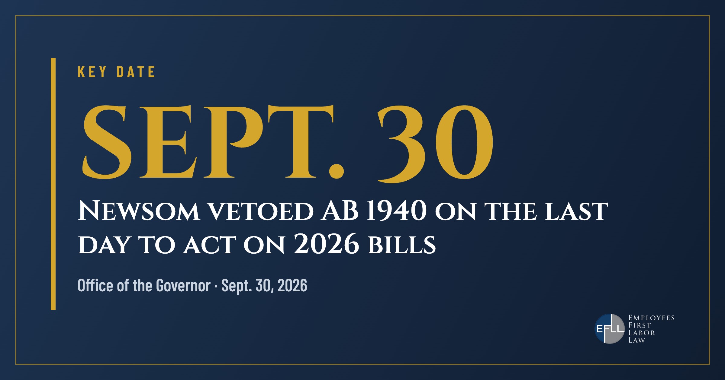 Graphic showing the September 30, 2026 veto date of AB 1940
