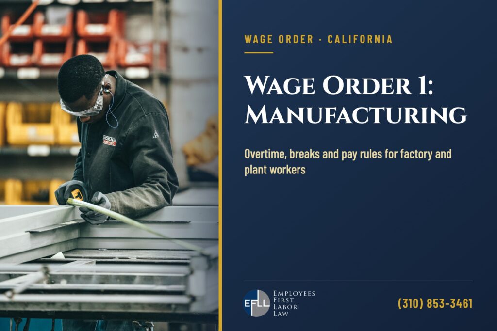 California Wage Order 1 for manufacturing workers