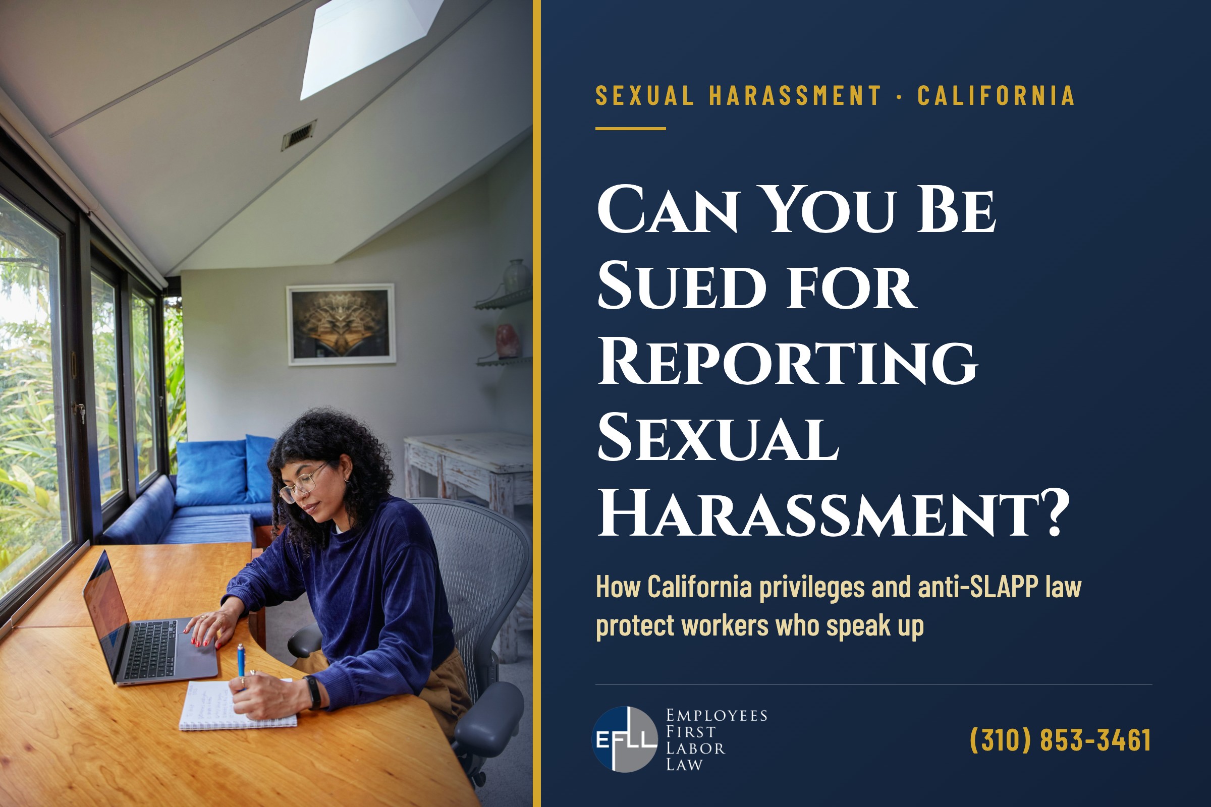 Woman writing notes at a desk beside her laptop, illustrating a worker documenting and reporting sexual harassment in California