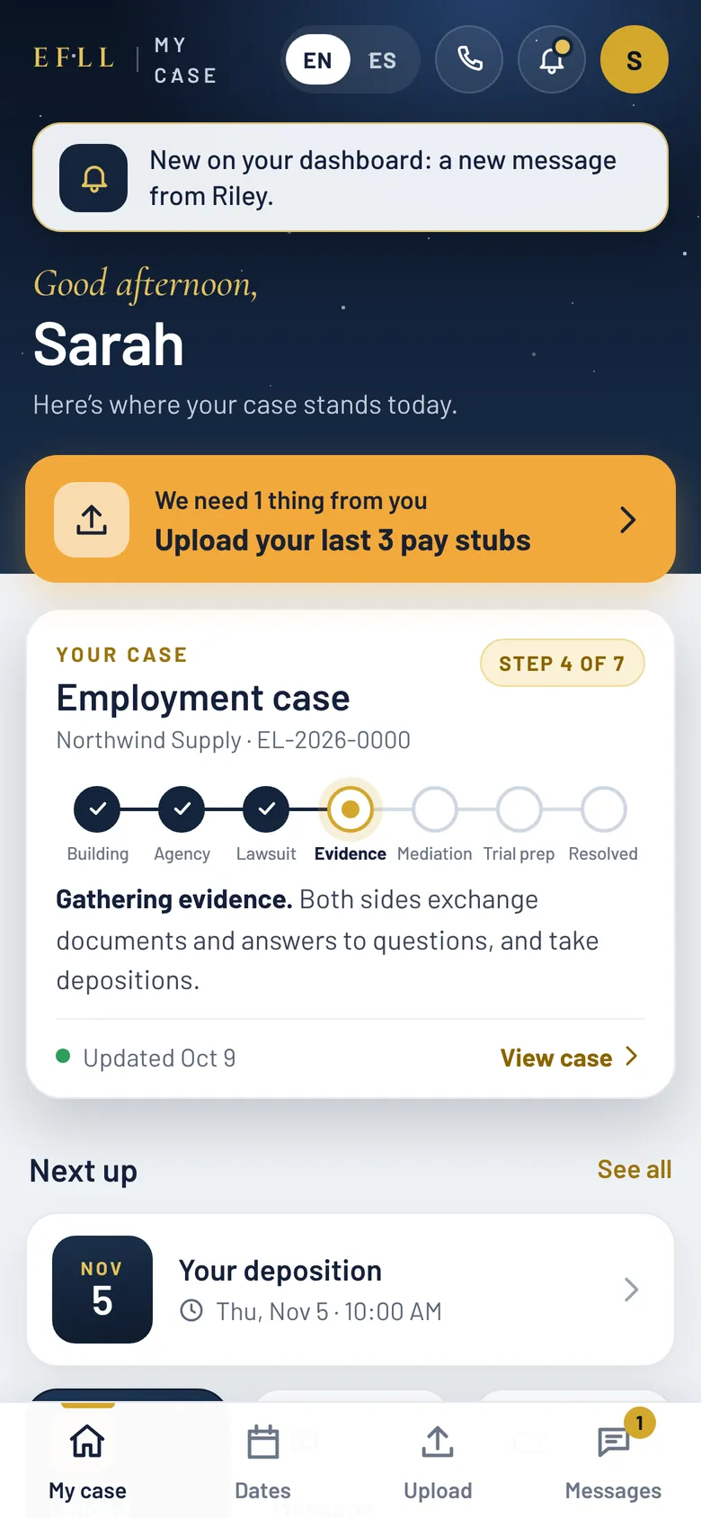 The portal's Home screen on a phone: a greeting with the client's first name, a banner reading “We need 1 thing from you,” a case card at Step 4 of 7, and the tab bar with My case, Dates, Upload and Messages.