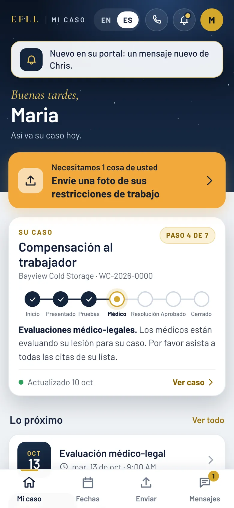 The Home screen in Spanish: “Buenas tardes, Maria,” a request banner, the case card reading Paso 4 de 7, and the tabs Mi caso, Fechas, Enviar and Mensajes.