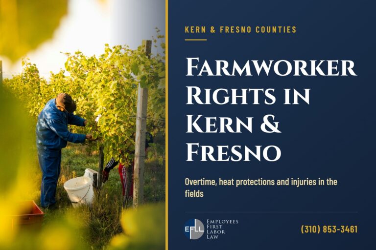 Farmworker rights in Kern and Fresno counties, California