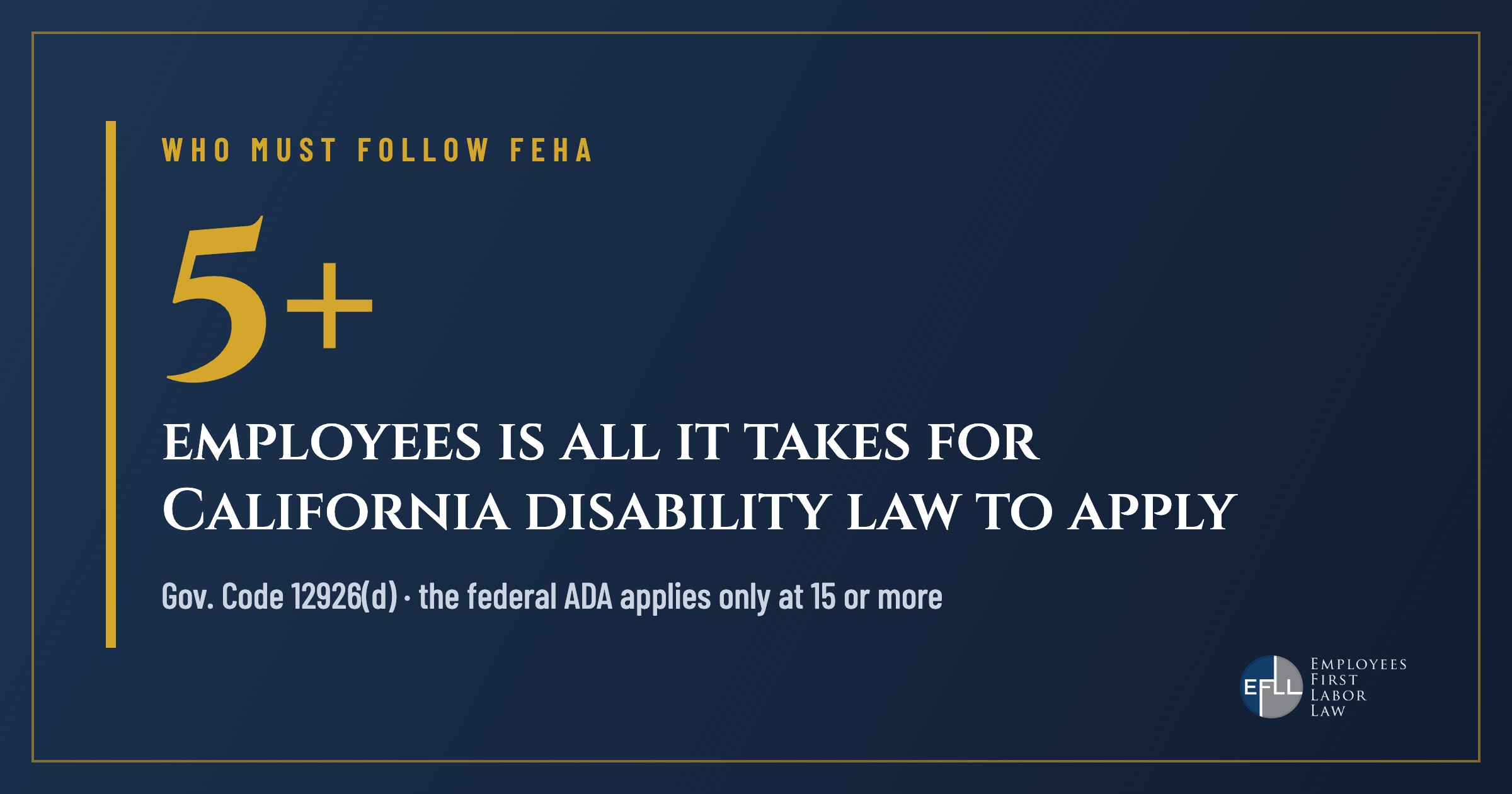 FEHA disability protections apply to employers with 5 or more employees