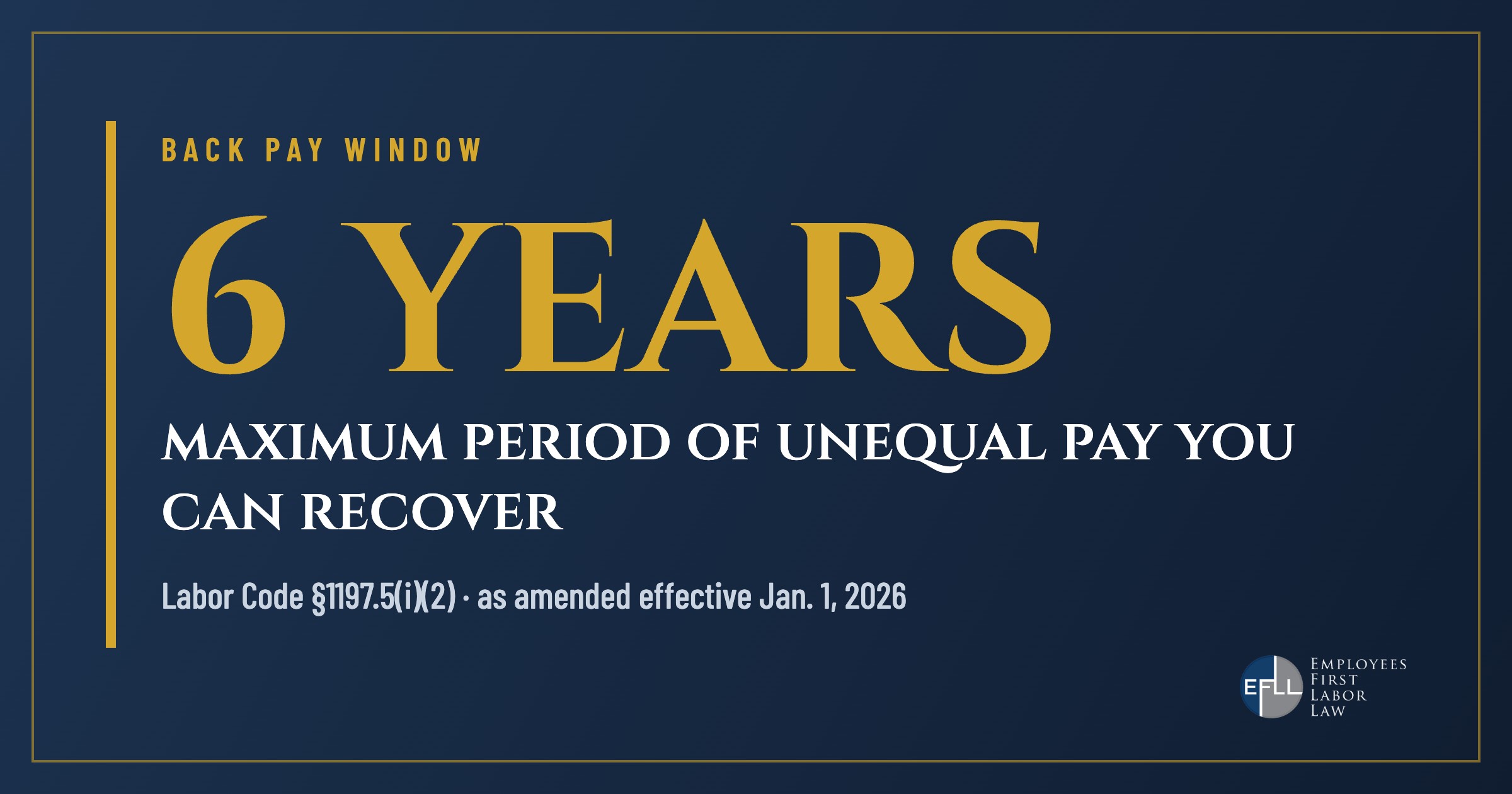 California Equal Pay Act allows recovery for up to six years of unequal pay
