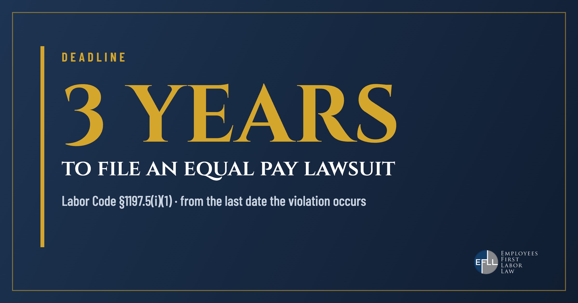 Three-year deadline to file a California Equal Pay Act claim