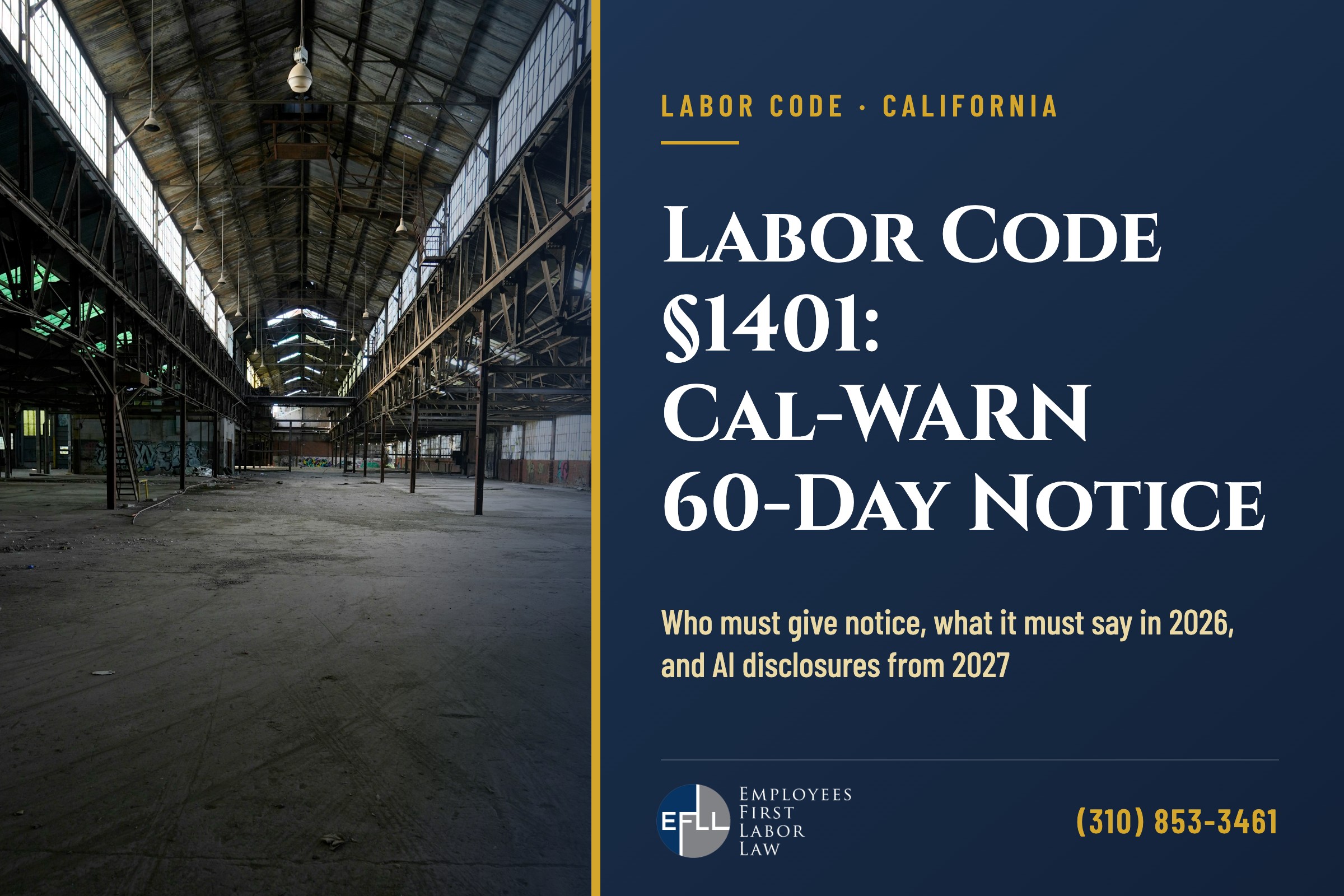 Empty industrial facility, illustrating Cal-WARN layoff and closure notice rules under Labor Code 1401