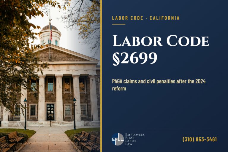 Labor Code §2699 PAGA claims and penalties in California