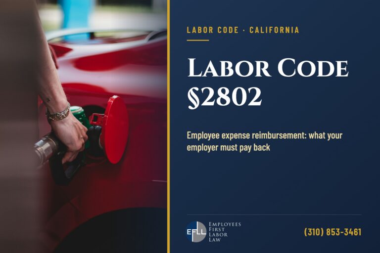 Labor Code §2802 employee expense reimbursement in California