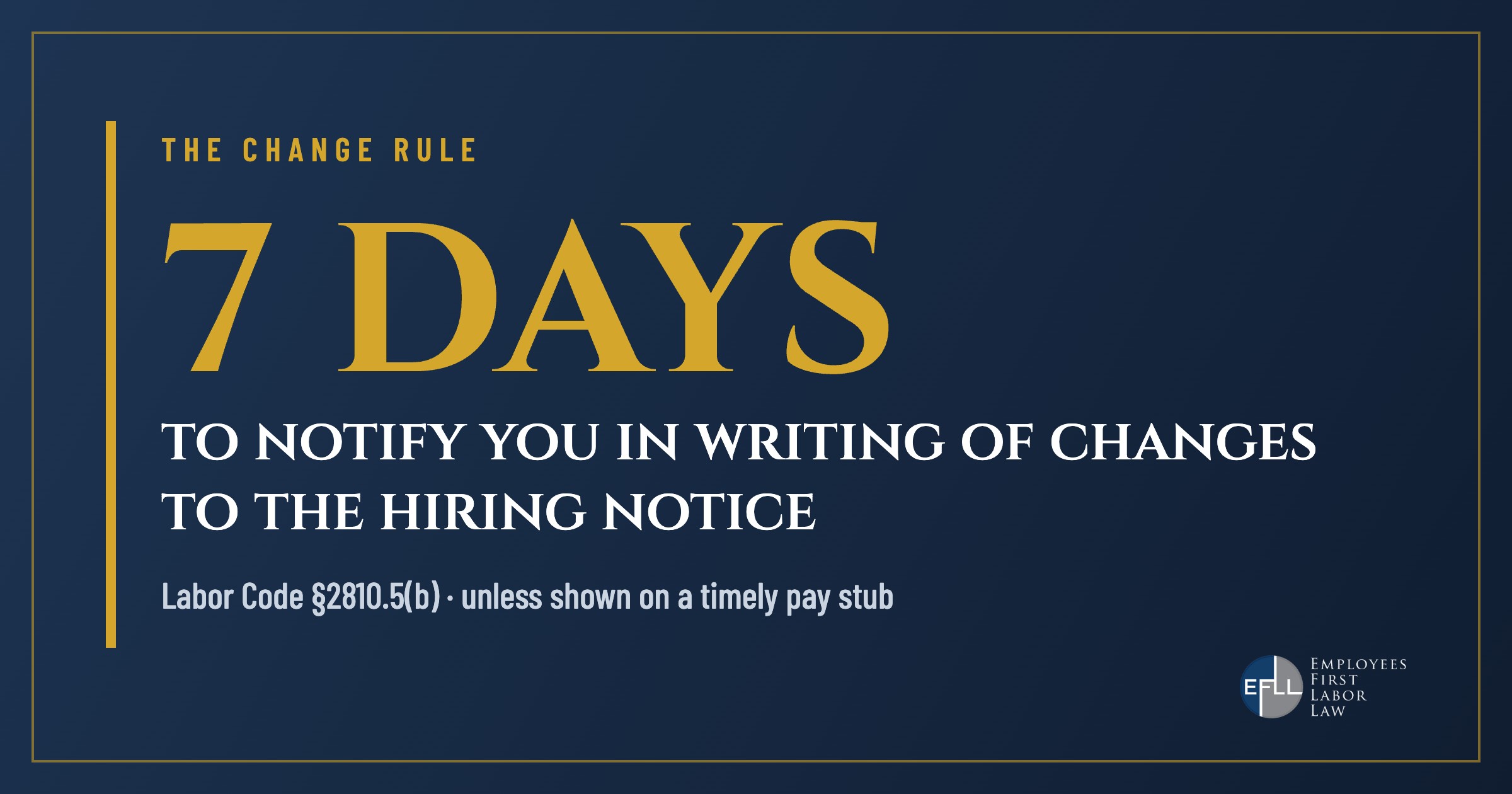 Labor Code 2810.5: written notice of changes within 7 calendar days