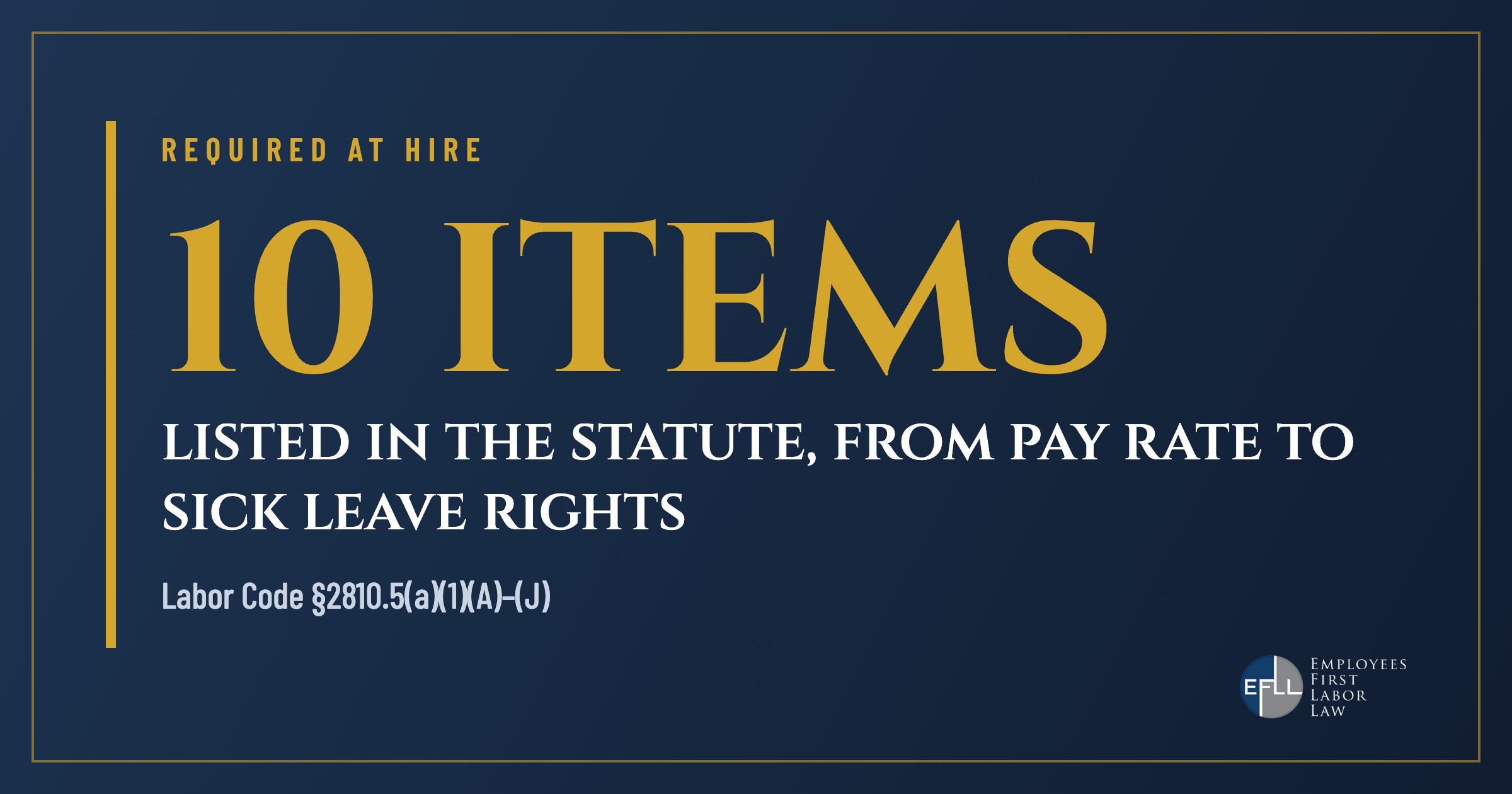 Labor Code 2810.5 hiring notice: 10 required categories of information