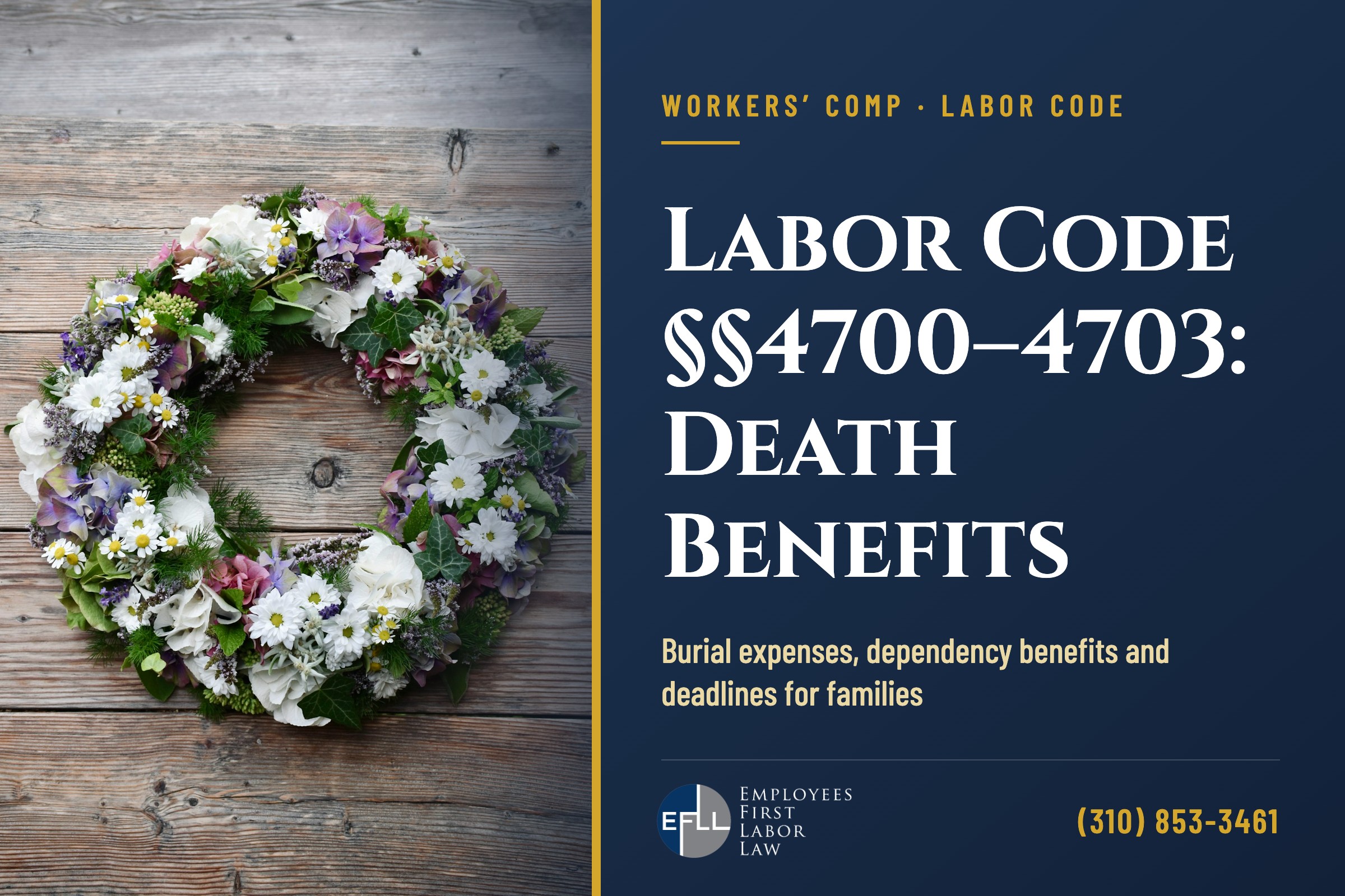 Memorial wreath of white flowers, illustrating California workers’ comp death benefits under Labor Code 4700 to 4703