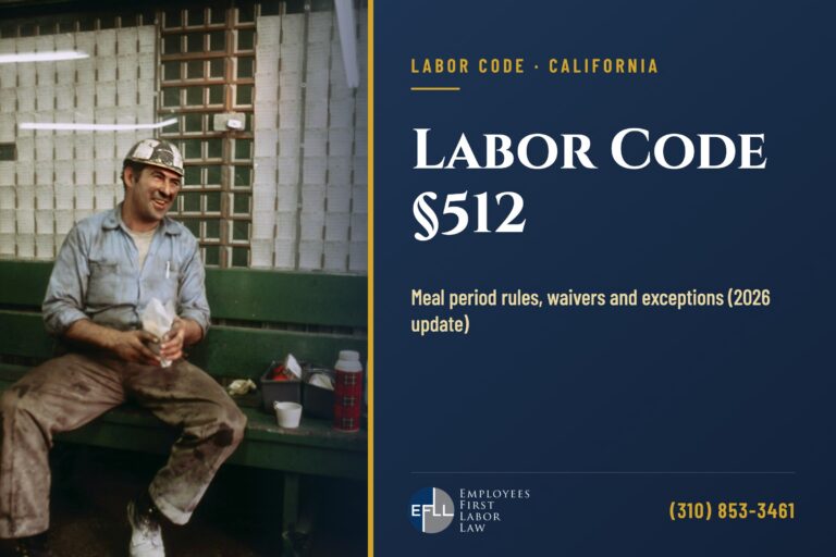 Labor Code 512 meal period requirements in California