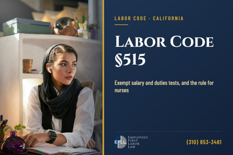 Labor Code 515 exempt employee salary and duties tests in California
