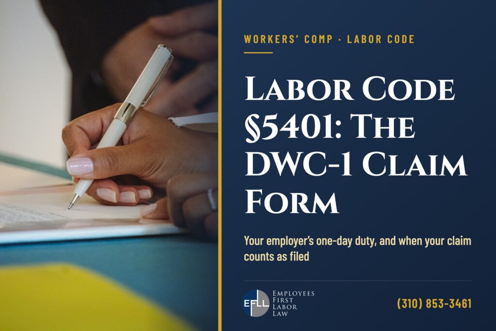 Hand filling out a DWC-1 workers comp claim form, Labor Code 5401