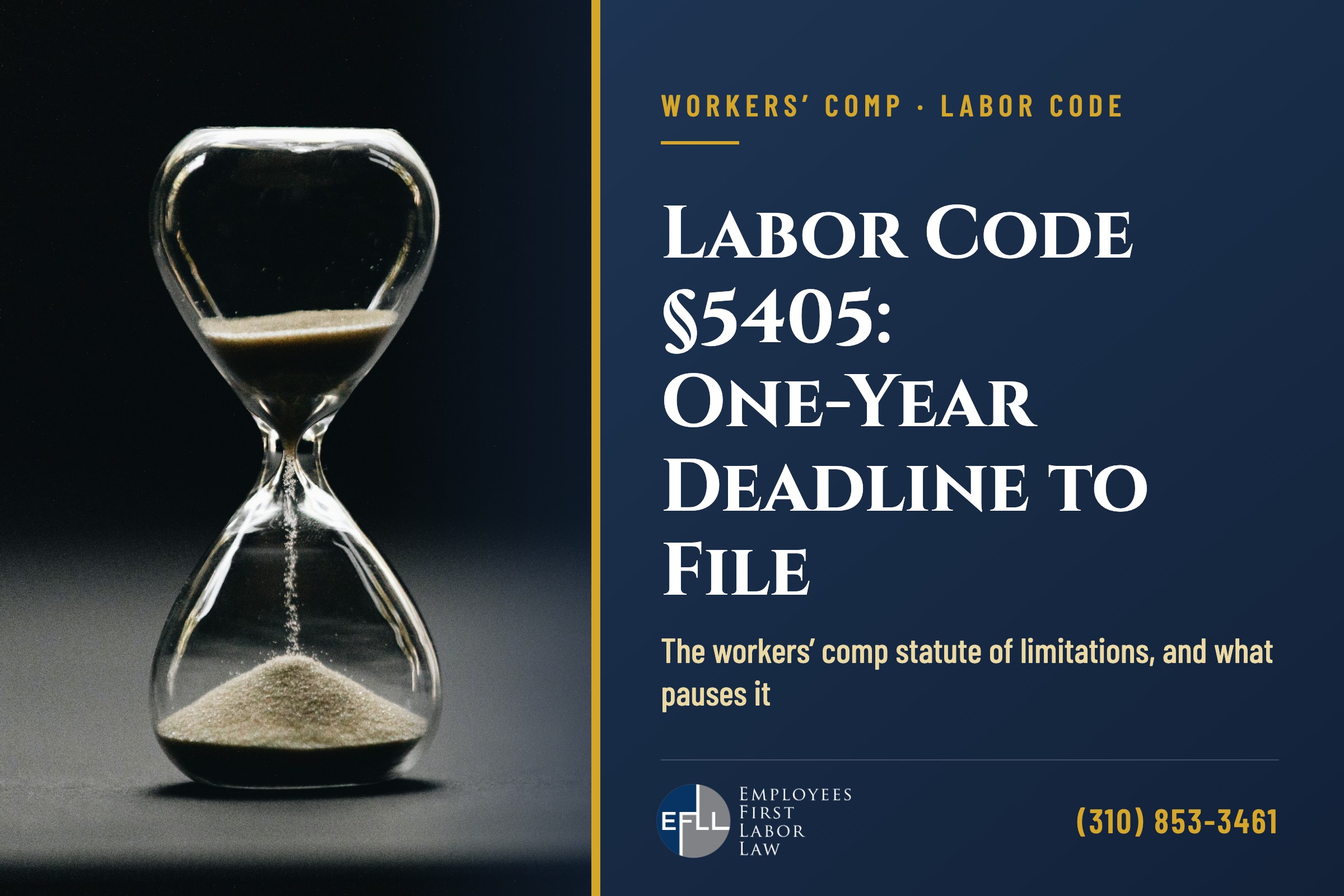 Hourglass representing the one-year workers comp filing deadline under Labor Code 5405