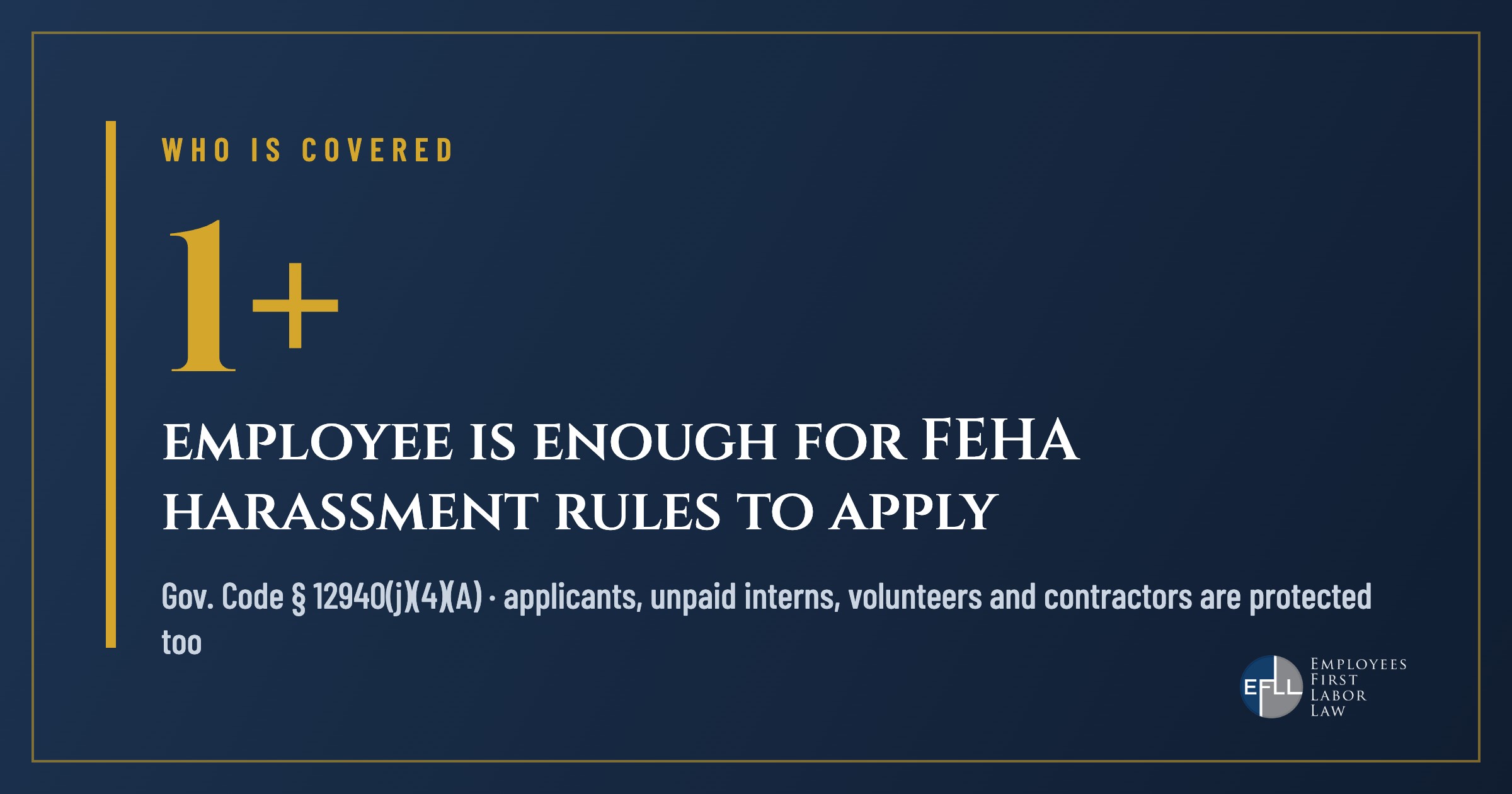 FEHA harassment rules apply to employers with one or more employees