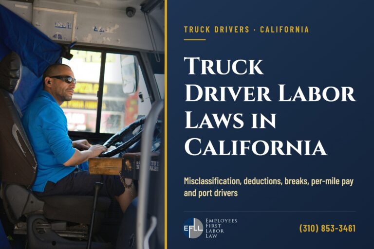 Truck driver behind the wheel, illustrating California truck driver labor laws
