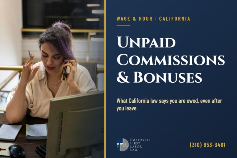 Unpaid commissions and bonuses in California
