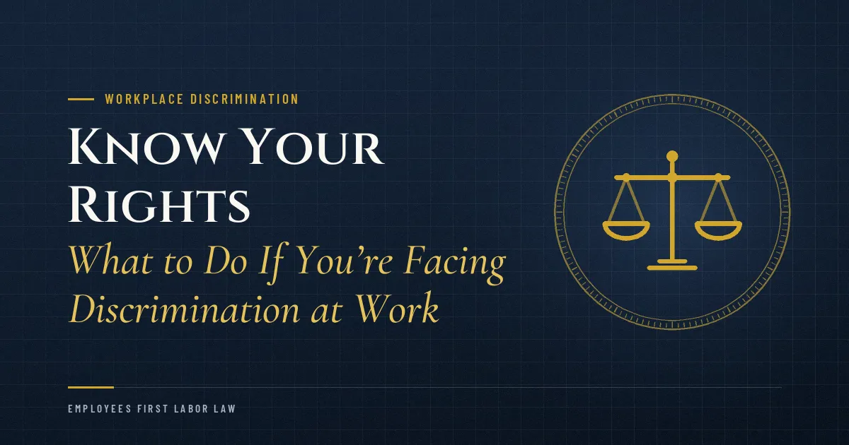 Know Your Rights: What to Do If You’re Facing Discrimination at Work