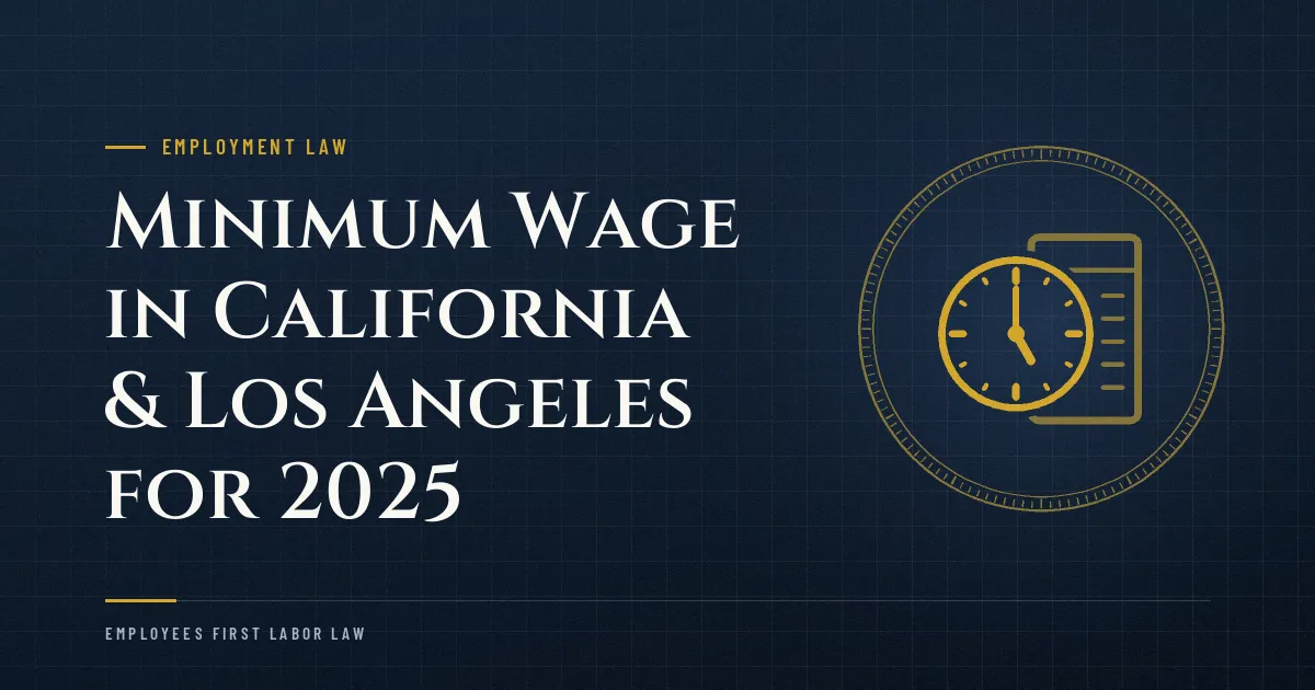 Minimum Wage in California & Los Angeles for 2025