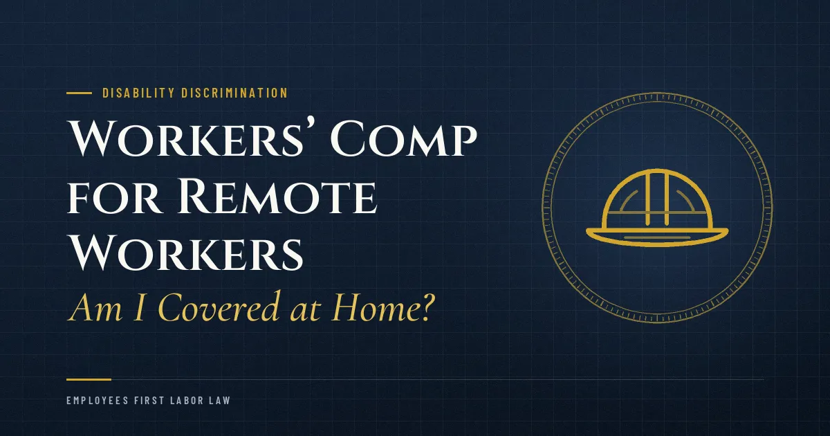 Workers’ Comp for Remote Workers: Am I Covered at Home?