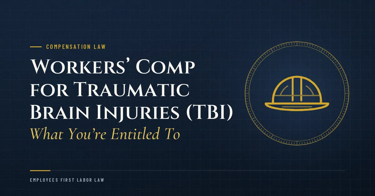 Workers’ Comp for Traumatic Brain Injuries (TBI): What You’re Entitled To