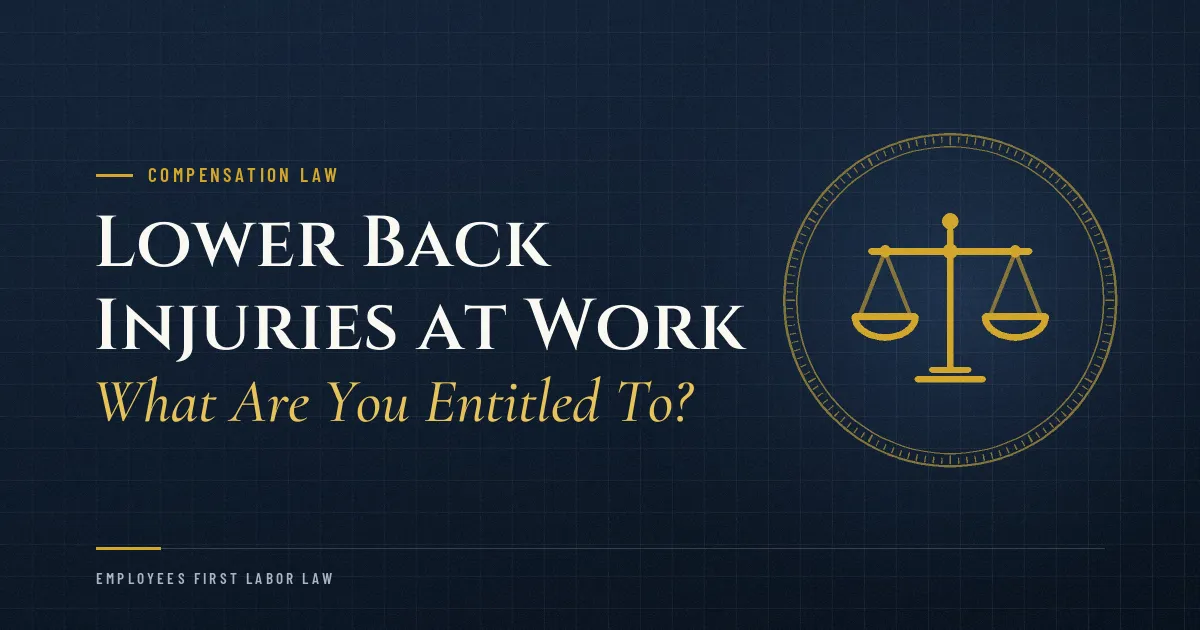 Lower Back Injuries at Work: What Are You Entitled To?