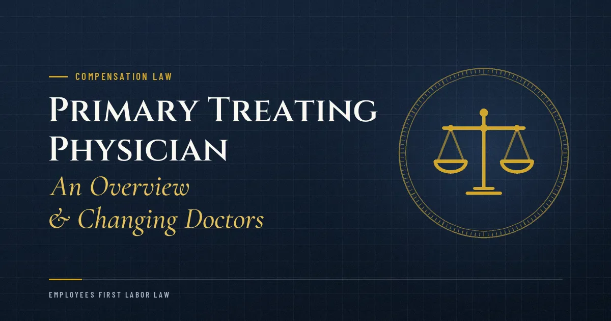 Primary Treating Physician: An Overview & Changing Doctors