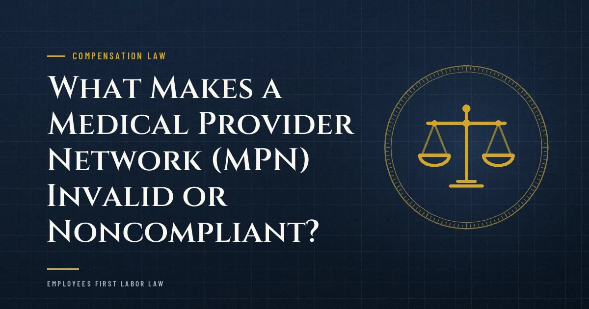 What Makes a Medical Provider Network (MPN) Invalid or Noncompliant?