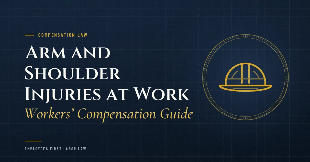 Arm and Shoulder Injuries at Work: Workers’ Compensation Guide