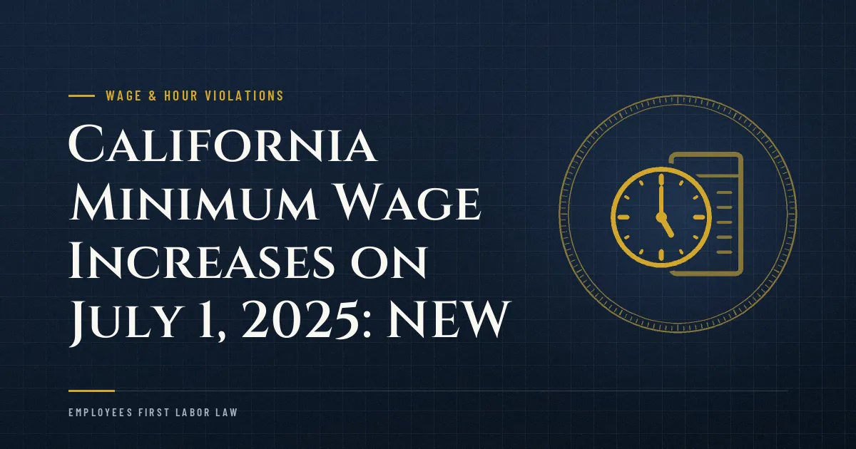 California Minimum Wage Increases on July 1, 2025: NEW