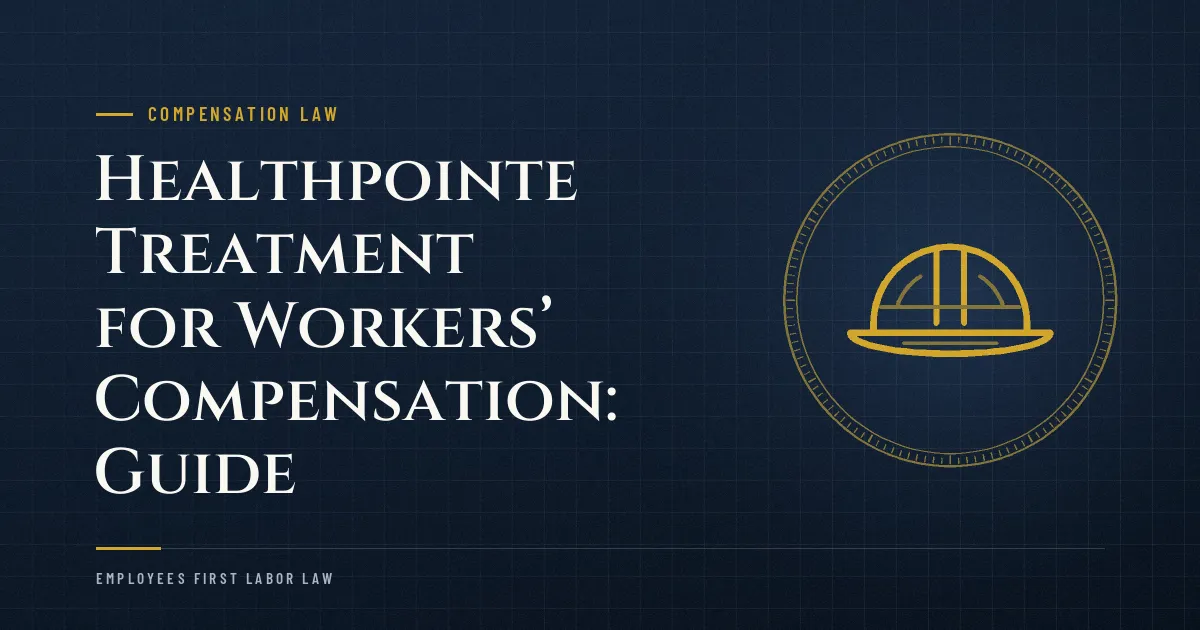 Healthpointe Treatment for Workers’ Compensation: Guide