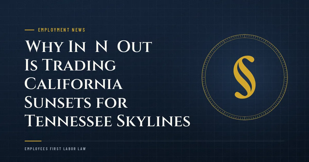 Why In‑N‑Out Is Trading California Sunsets for Tennessee Skylines