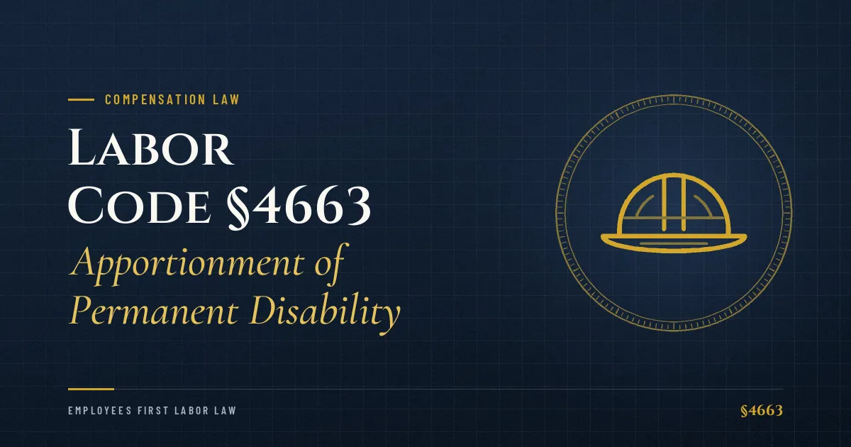 Labor Code §4663 – Apportionment of Permanent Disability