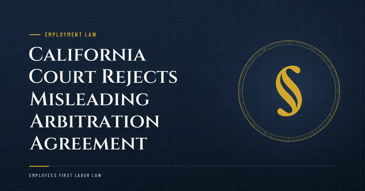 California Court Rejects Misleading Arbitration Agreement