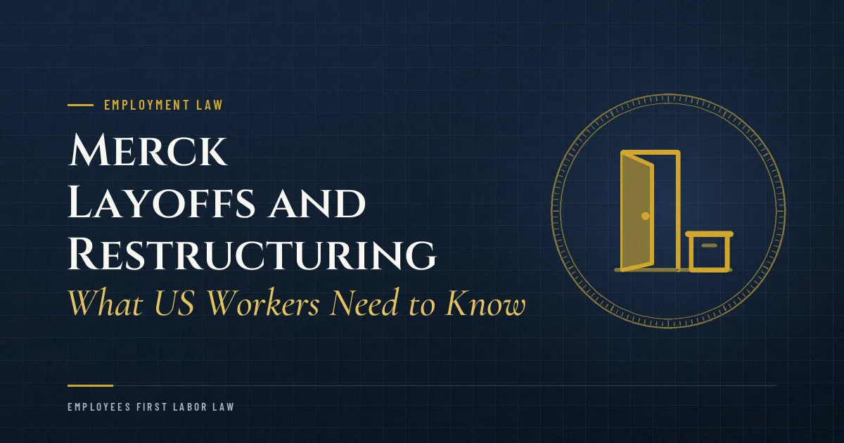 Merck Layoffs and Restructuring: What US Workers Need to Know