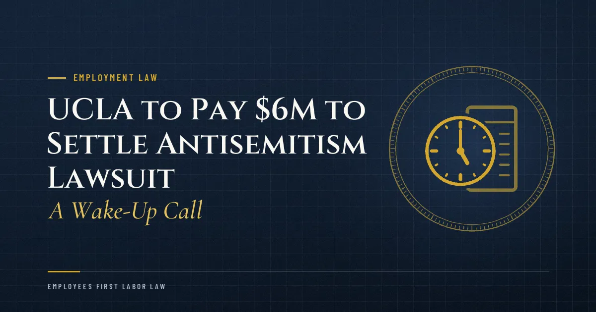 UCLA to Pay $6M to Settle Antisemitism Lawsuit: A Wake-Up Call