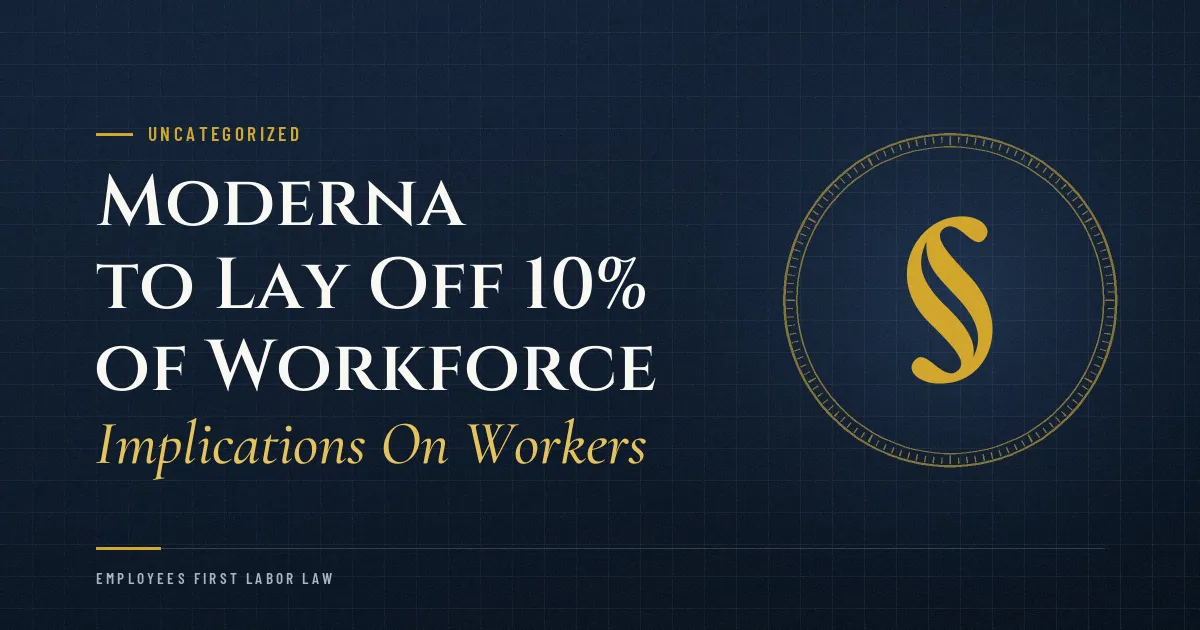 Moderna to Lay Off 10% of Workforce: Implications On Workers