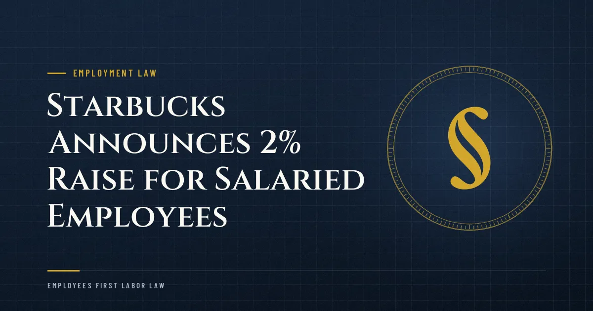 Starbucks Announces 2% Raise for Salaried Employees