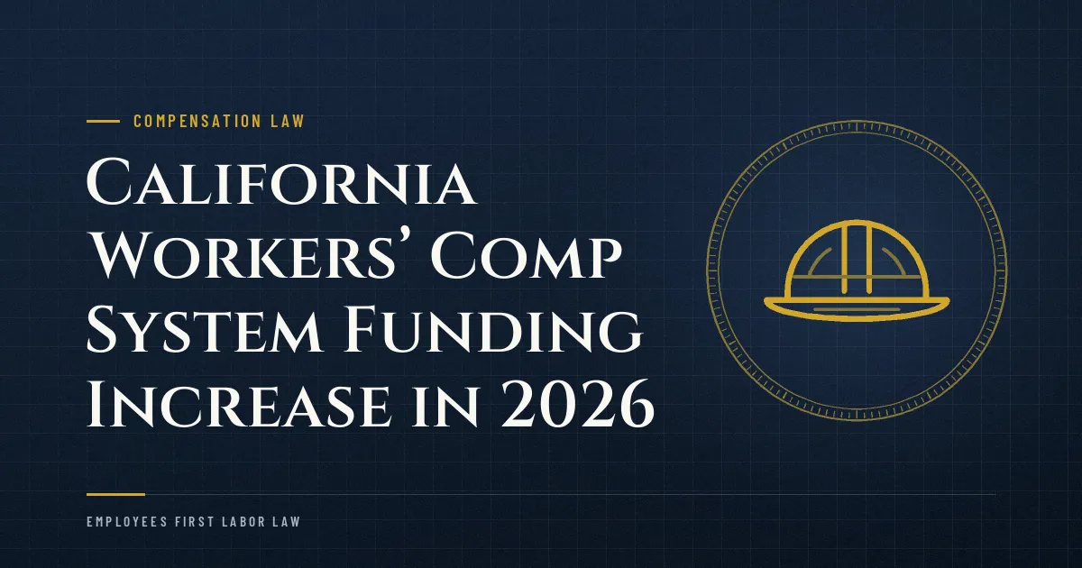 California Workers’ Comp System Funding Increase in 2026