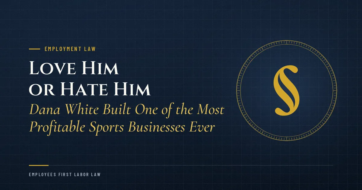Love Him or Hate Him: Dana White Built One of the Most Profitable Sports Businesses Ever