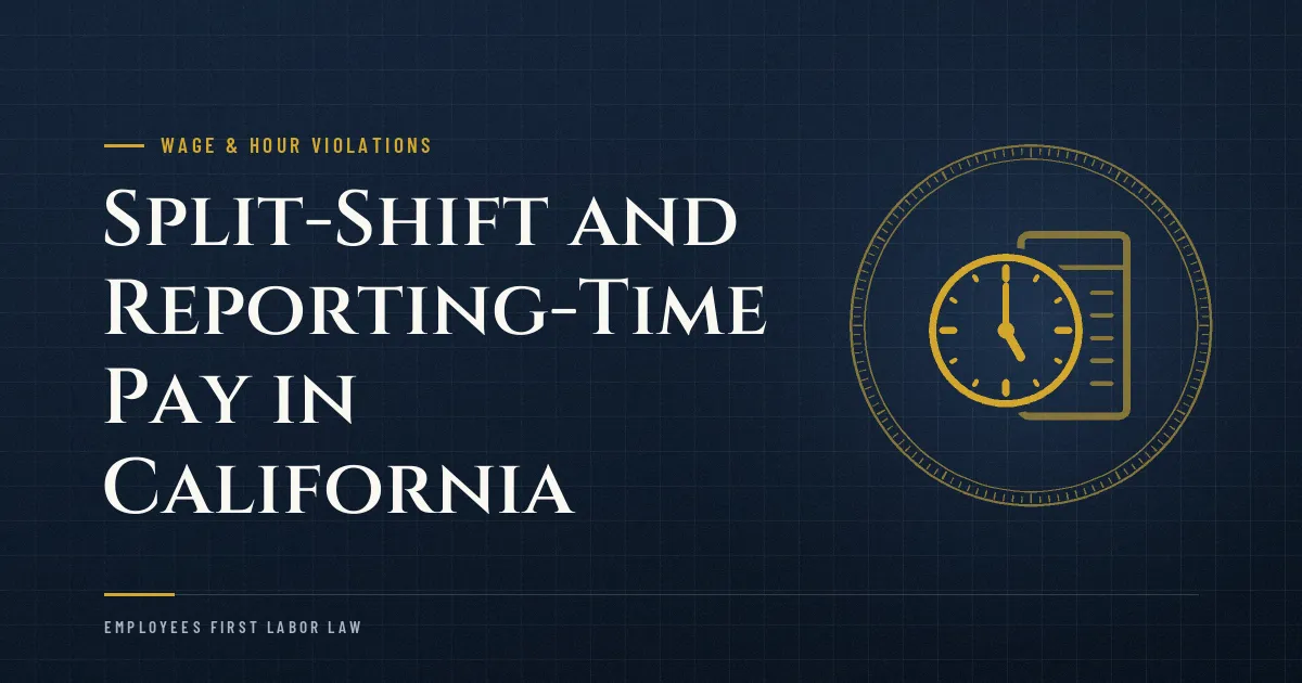 Split-Shift and Reporting-Time Pay in California