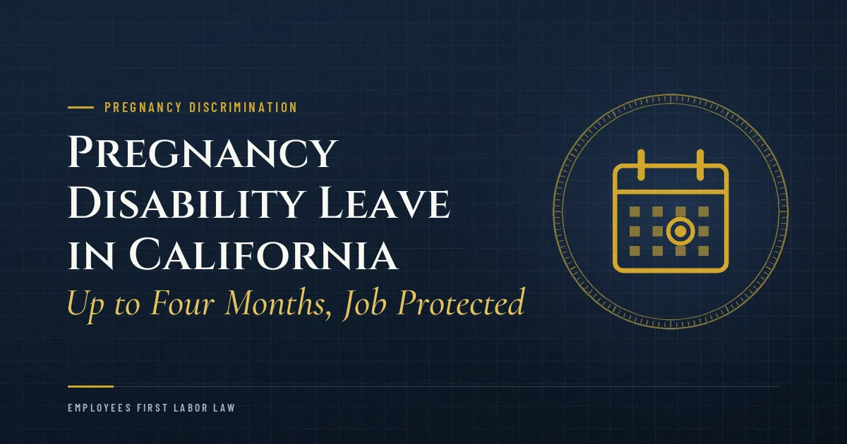 Pregnancy Disability Leave in California: Up to Four Months, Job Protected