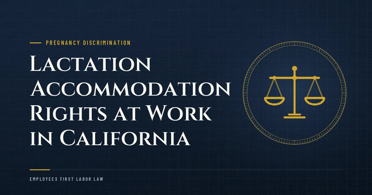 Lactation Accommodation Rights at Work in California