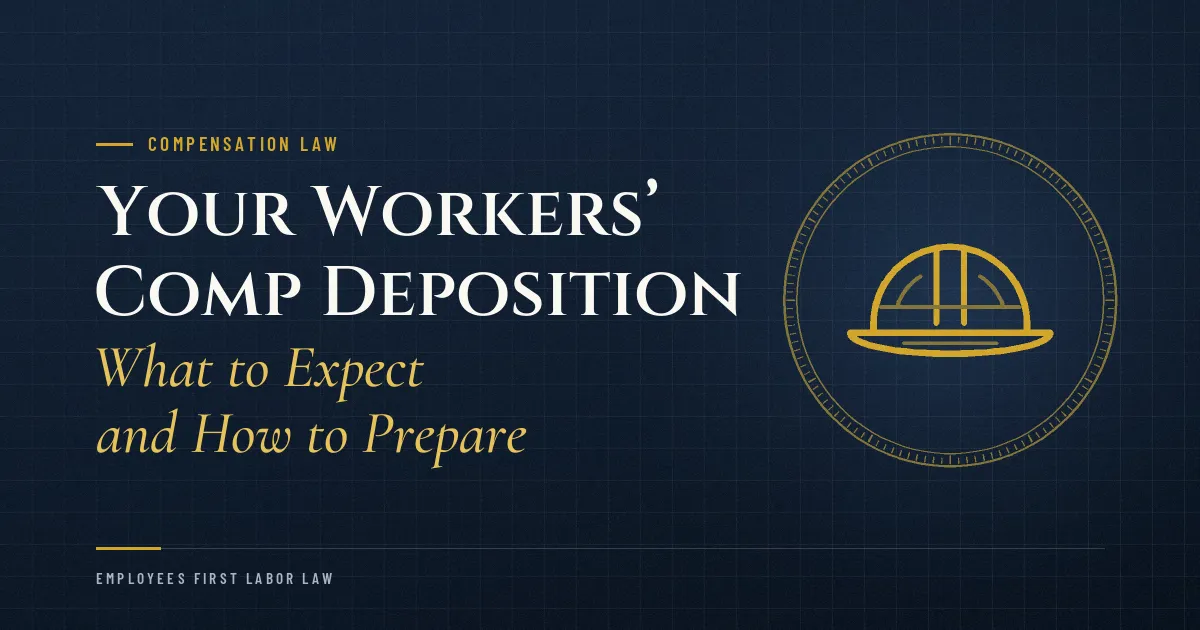 Your Workers’ Comp Deposition: What to Expect and How to Prepare