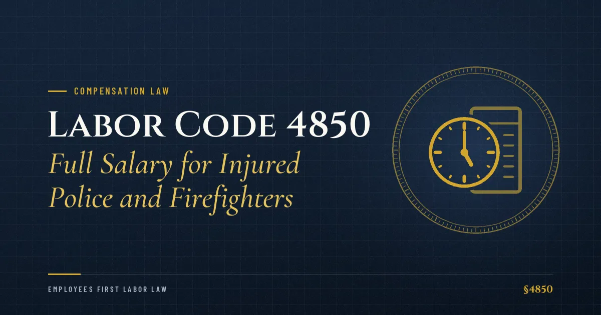 Labor Code 4850: Full Salary for Injured Police and Firefighters