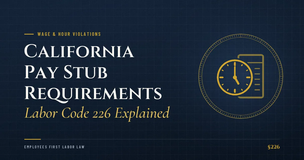 California Pay Stub Requirements: Labor Code 226 Explained
