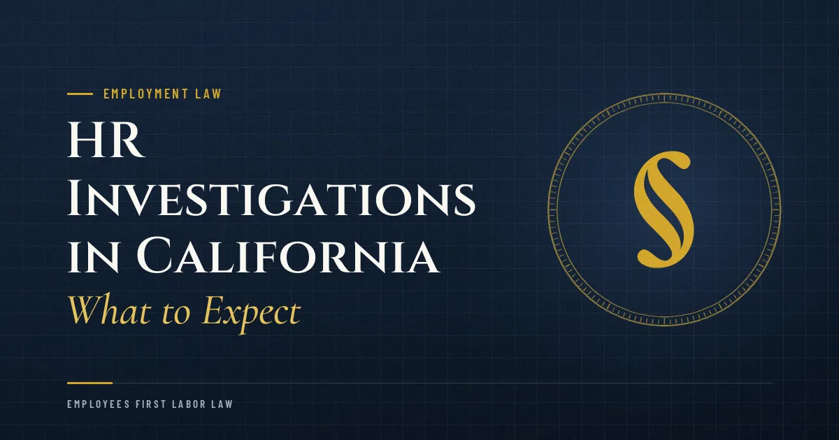 HR Investigations in California: What to Expect