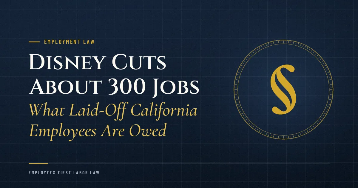 Disney Cuts About 300 Jobs: What Laid-Off California Employees Are Owed